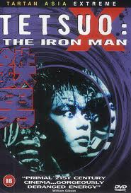 Tetsuo: The Iron Man (Japanese)